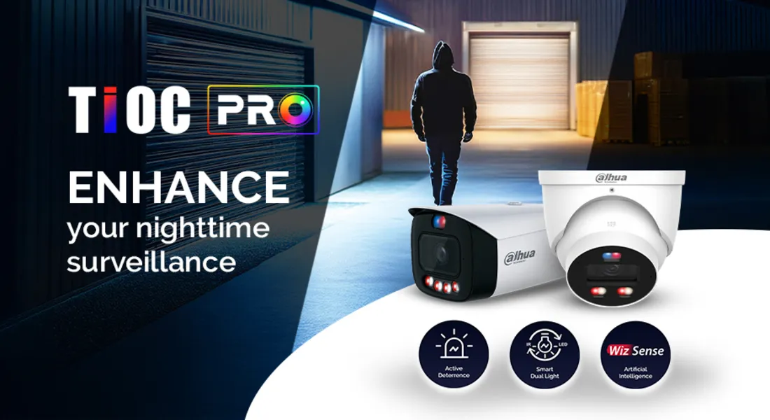 Camera TIOC Pro Là Gì? Tính Năng Cảnh Báo Chủ Động 3 Trong 1 Của Dahua