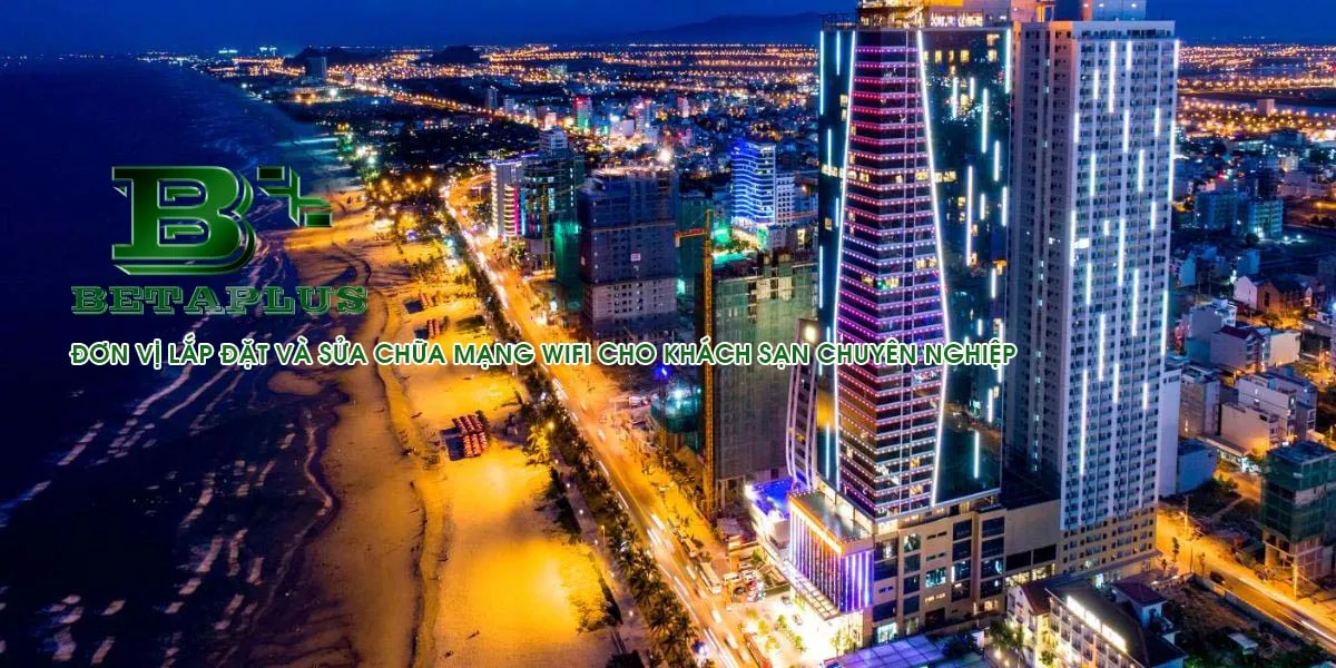 Dịch vụ lắp đặt và bảo trì mạng wifi cho khách sạn.