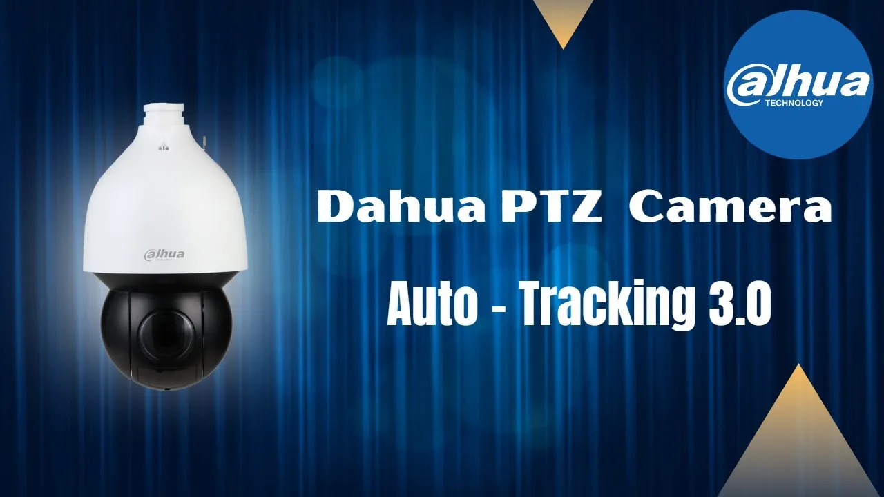 Công nghệ Auto Tracking trên camera giám sát là gì? Ưu điểm nổi bật | BETAPLUS Đà Nẵng